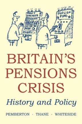 Britains Pensions Crisis