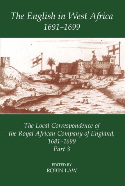The English in West Africa 16911699