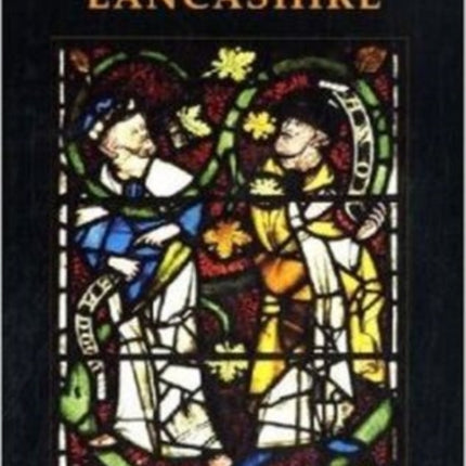 The Medieval Stained Glass of Lancashire