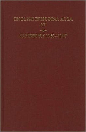 English Episcopal Acta 37 Salisbury 12631297