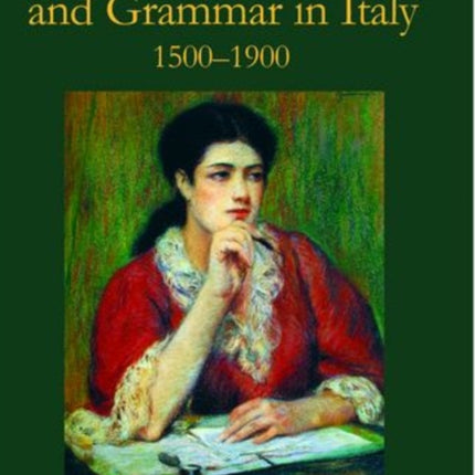 Women Language and Grammar in Italy 15001900