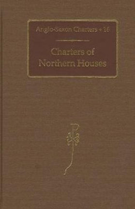 Charters of Northern Houses