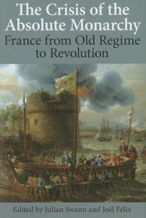 The Crisis of the Absolute Monarchy