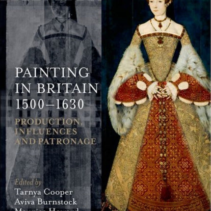 Painting in Britain 15001630