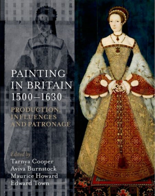 Painting in Britain 15001630