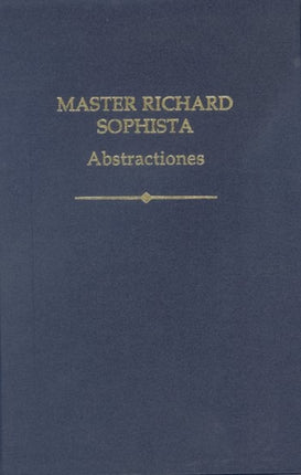 Master Richard Sophista Abstractiones