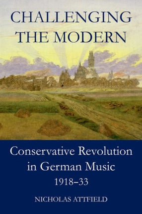 Challenging the Modern Conservative Revolution in