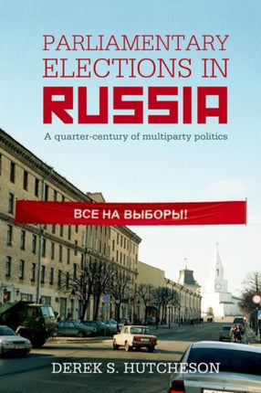 Parliamentary Elections in Russia A