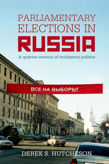 Parliamentary Elections in Russia A