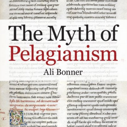 The Myth of Pelagianism