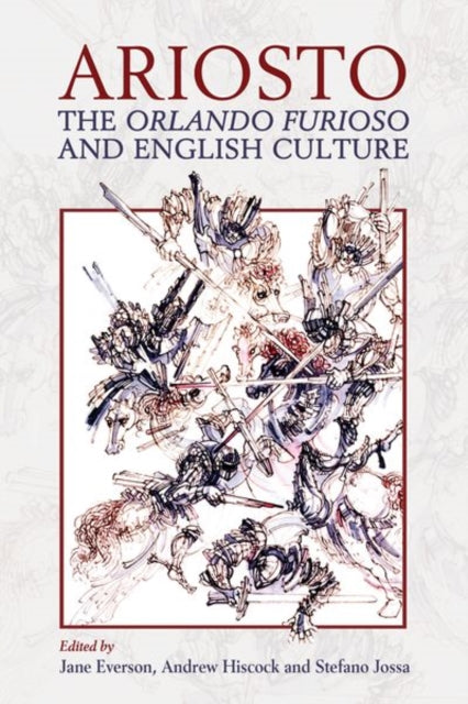 Ariosto the Orlando Furioso and English Culture