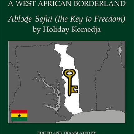 Writing the New Nation in a West African Borderland