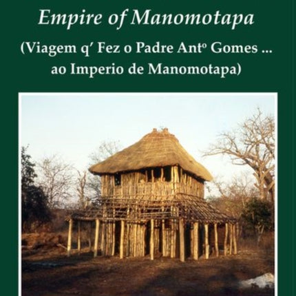 Journey which Father António Gomes made to the