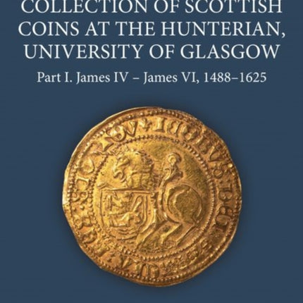 The Lord Stewartby Collection of Scottish Coins