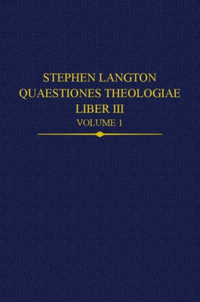 Stephen Langton Quaestiones Theologiae