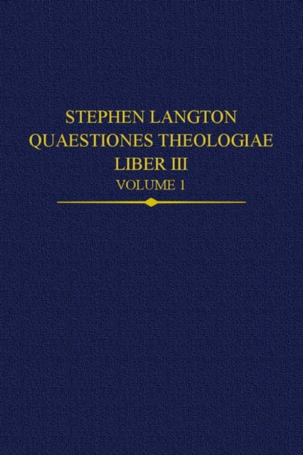 Stephen Langton Quaestiones Theologiae