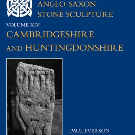 Corpus of AngloSaxon Stone Sculpture XIV