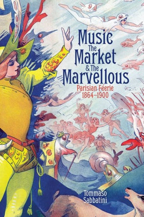 Music the Market and the Marvellous