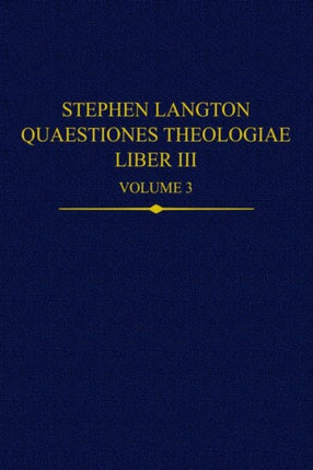 Stephen Langton Quaestiones Theologiae