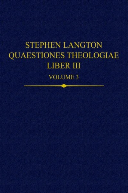 Stephen Langton Quaestiones Theologiae