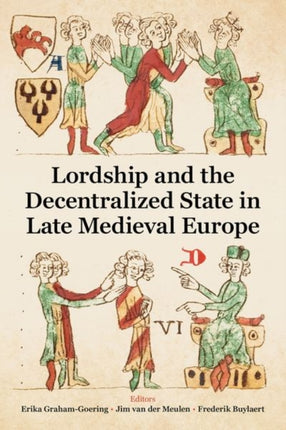 Lordship and the Decentralized State in Late