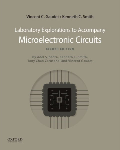 Microelectronic Circuits 8th Edition: Laboratory Explorations