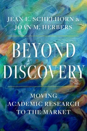 Beyond Discovery Moving Academic Research to the