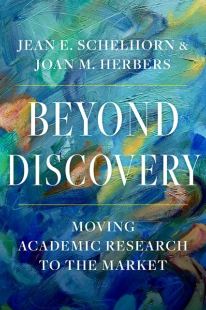 Beyond Discovery Moving Academic Research to the