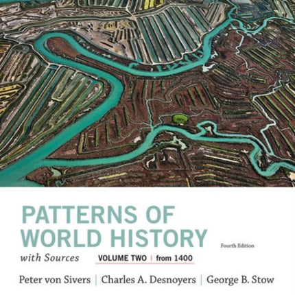 Patterns of World History, Volume Two: From 1400, with Sources