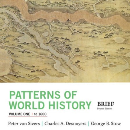 Patterns of World History Volume One To 1600