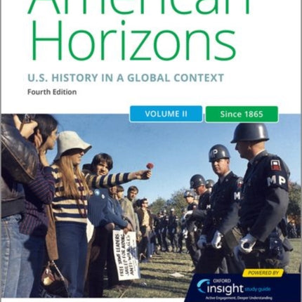 American Horizons: Us History in a Global Context, Volume Two: Since 1865