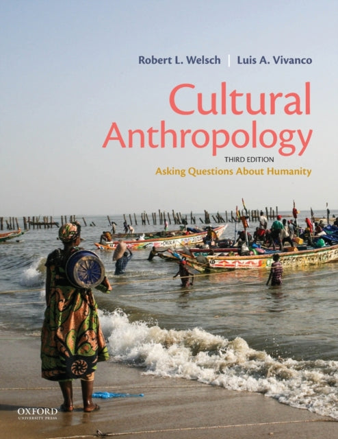 Cultural Anthropology: Asking Questions About Humanity