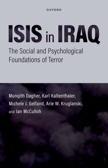 ISIS in Iraq: The Social and Psychological Foundations of Terror