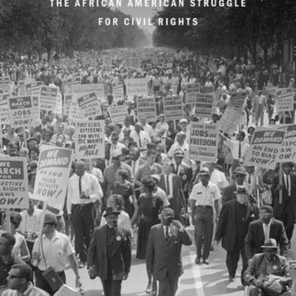 The Movement: The African American Struggle for Civil Rights