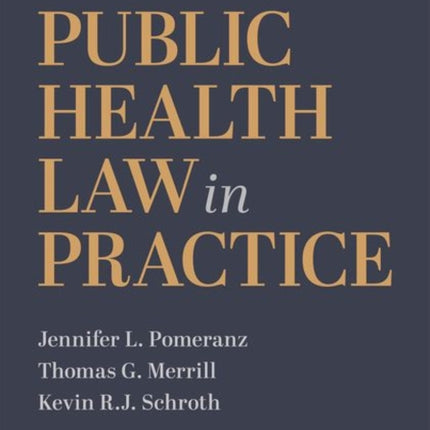 Public Health Law in Practice