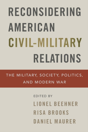 Reconsidering American CivilMilitary Relations