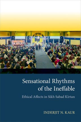 Sensational Rhythms of the Ineffable