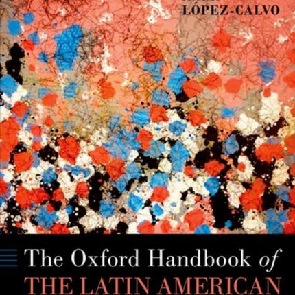 The Oxford Handbook of the Latin American Novel