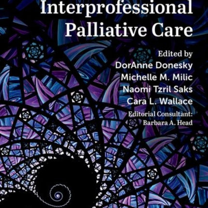 Intentionally Interprofessional Palliative Care
