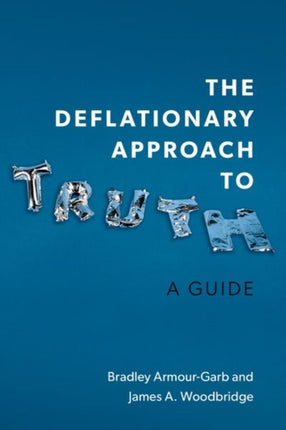 Deflationary Approaches to Truth
