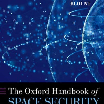 The Oxford Handbook of Space Security