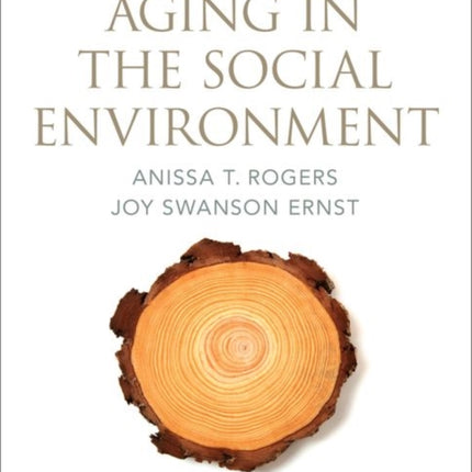 Aging in the Social Environment