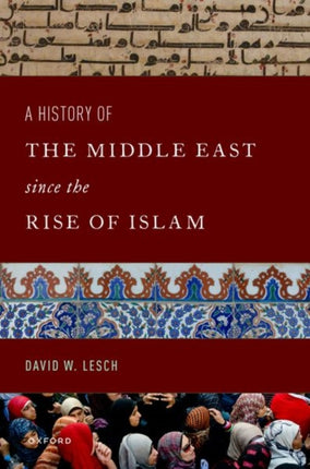 A History of the Middle East Since the Rise of