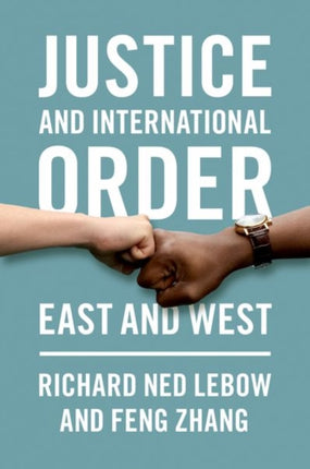 Justice and International Order: East and West