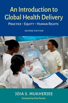 An Introduction to Global Health Delivery Practice Equity Human Rights