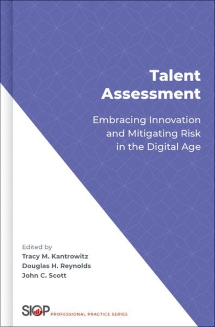 Talent Assessment: Embracing Innovation and Mitigating Risk in the Digital Age