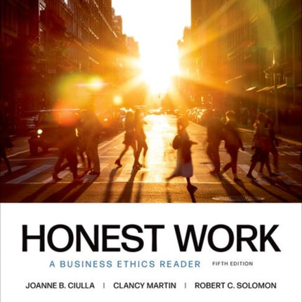 Honest Work: A Business Ethics Reader