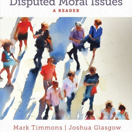 Disputed Moral Issues: A Reader