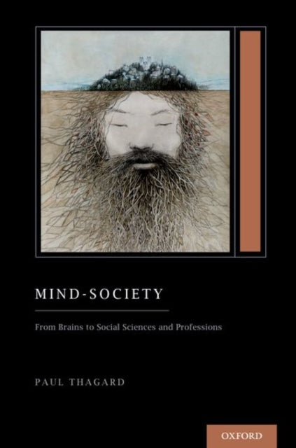 Mind-Society: From Brains to Social Sciences and Professions (Treatise on Mind and Society)