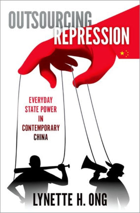Outsourcing Repression Everyday State Power in